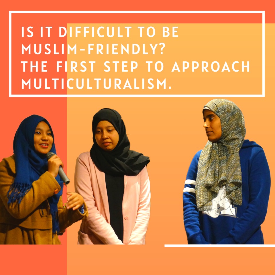 Is it difficult to be Muslim-friendly? The first step to approach multiculturalism